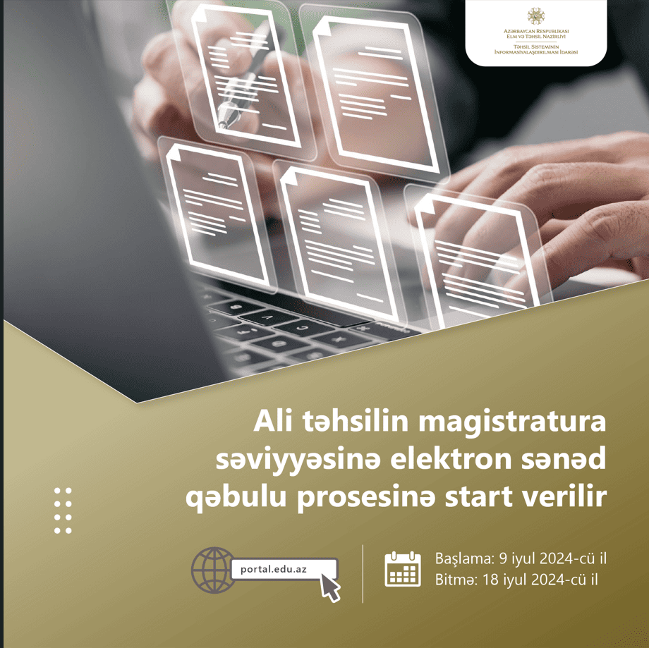 Ali təhsilin magistratura səviyyəsinə elektron sənəd qəbulu prosesinə start verilir